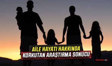 Ailelerde memnuniyetsizlik artıyor! Aile bağları koptu