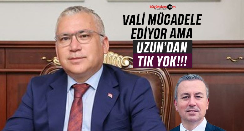 Sivas Valisi Yılmaz Şimşek Mücadele Ediyor Ama Başkan Adem Uzun’dan Tık Yok