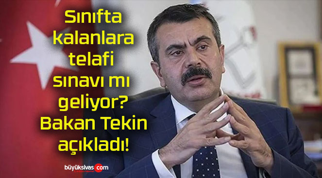 Sınıfta kalanlara telafi sınavı mı geliyor? Bakan Tekin açıkladı!