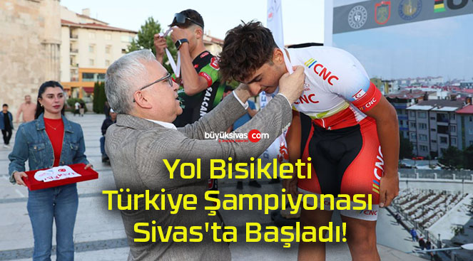 Yol Bisikleti Türkiye Şampiyonası Sivas’ta Başladı!