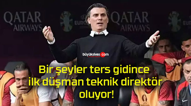 Bir şeyler ters gidince ilk düşman teknik direktör oluyor!