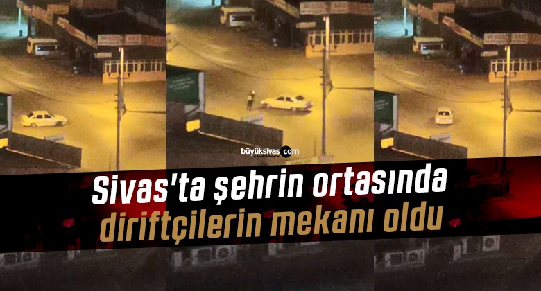 Sivas’ta şehrin ortasında diriftçilerin mekanı oldu