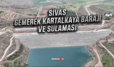 Sivas Gemerek Kartalkaya Barajı Ve Sulaması