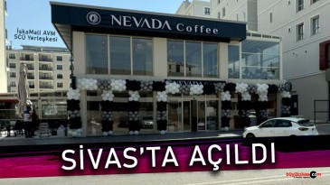 Nevada Coffee Sivas’ta Açıldı! Üniversite Yerleşkesi İskaMall AVM mevkii