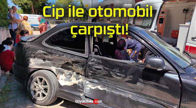 Cip ile otomobil çarpıştı!