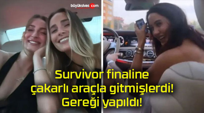 Survivor finaline çakarlı araçla gitmişlerdi! Gereği yapıldı!