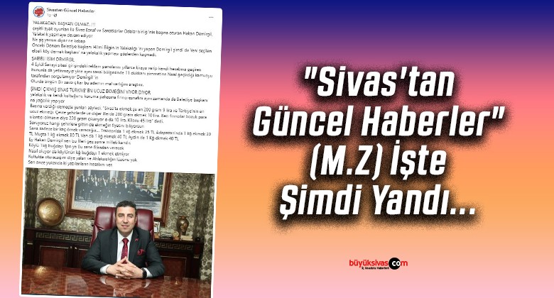 “Sivas’tan Güncel Haberler” (M.Z) İşte Şimdi Yandı…