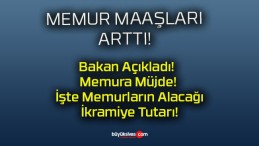 Bakan Açıkladı! Memura Müjde! İşte Memurların Alacağı İkramiye Tutarı!