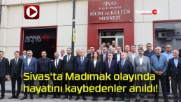 Sivas’ta Madımak olayında hayatını kaybedenler anıldı!