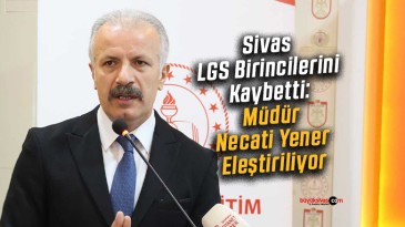 Sivas LGS Birincilerini Kaybetti: Müdür Necati Yener Eleştiriliyor