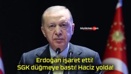 Erdoğan işaret etti! SGK düğmeye bastı! Haciz yolda!