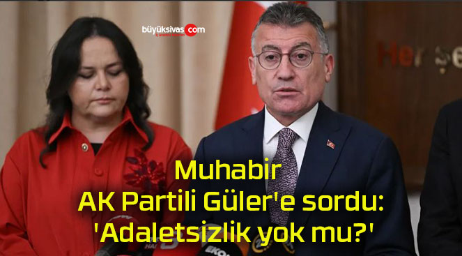 Muhabir AK Partili Güler’e sordu: ‘Adaletsizlik yok mu?’