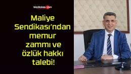 Maliye Sendikası’ndan memur zammı ve özlük hakkı talebi!