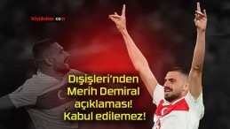 Dışişleri’nden Merih Demiral açıklaması! Kabul edilemez!