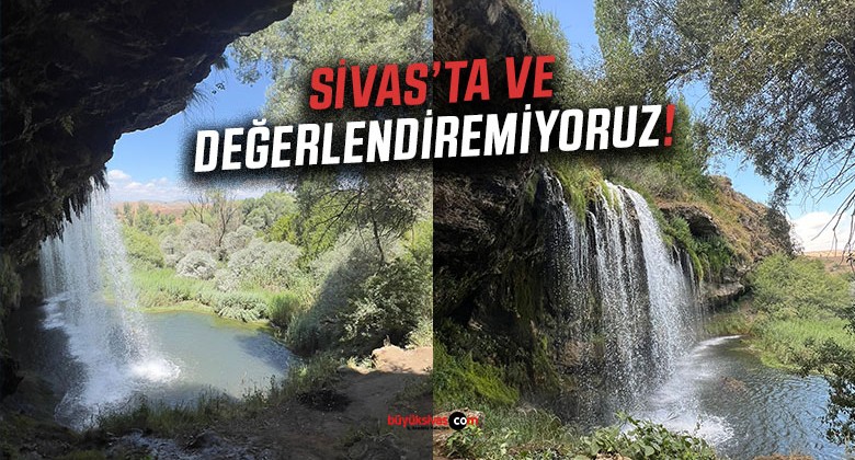 Sivas Yıldız Değirmenaltı Şelalesi Bakımsızlığı Nedeniyle Eleştirilerin Odağında