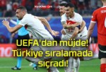 UEFA’dan müjde! Türkiye sıralamada sıçradı!