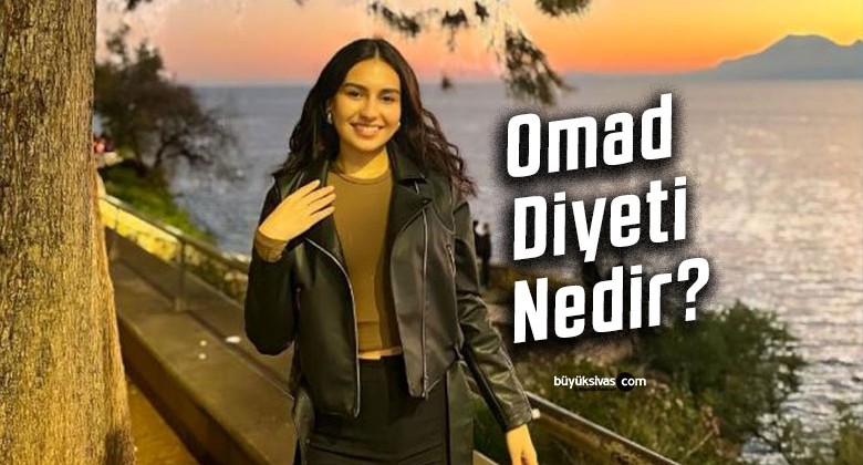 Omad diyeti nedir?