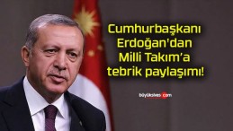 Cumhurbaşkanı Erdoğan’dan Milli Takım’a tebrik paylaşımı!