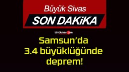 Samsun’da 3.4 büyüklüğünde deprem!