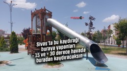 Sivas’ın -15 + 130 derece havasında çocuklar buradan nasıl kayacak?