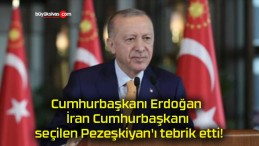 Cumhurbaşkanı Erdoğan İran Cumhurbaşkanı seçilen Pezeşkiyan’ı tebrik etti!
