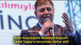 İzmir Büyükşehir Belediye Başkanı Cemil Tugay’ın koruması intihar etti!