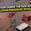 Türkistan Caddesi Yine Sular Altında: Çözüm Bekleyen Bir Sorun