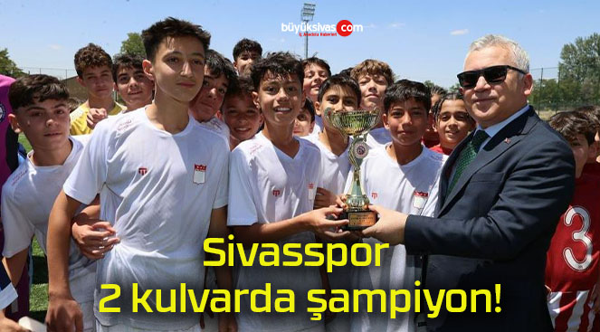 Sivasspor 2 kulvarda şampiyon!