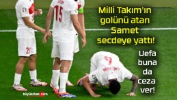 Milli Takım’ın golünü atan Samet secdeye yattı!