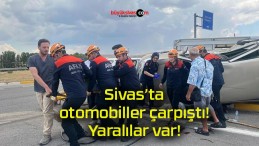 Sivas’ta otomobiller çarpıştı! Yaralılar var!