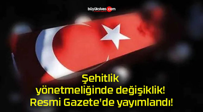 Şehitlik yönetmeliğinde değişiklik! Resmi Gazete’de yayımlandı!