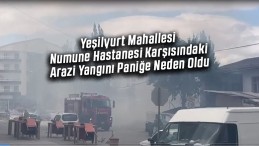 Yeşilyurt Numune Hastanesi Karşısındaki Arazi Yangını Paniğe Neden Oldu