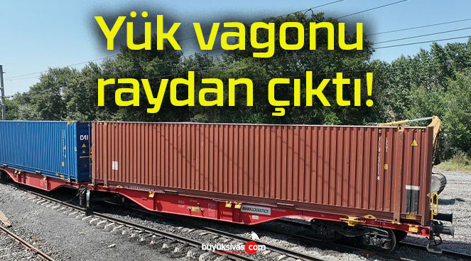 Yük vagonu raydan çıktı!