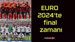 EURO 2024’te final zamanı! İspanya – İngiltere maçının muhtemel 11’leri!