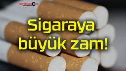 Sigaraya büyük zam!