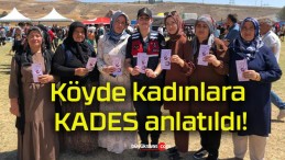 Köyde kadınlara KADES anlatıldı!