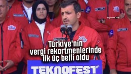 Türkiye’nin vergi rekortmenlerinde ilk üç belli oldu