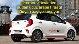 Otomotiv devinden sudan ucuz araba fırsatı! Duyan bayiye koşuyor!