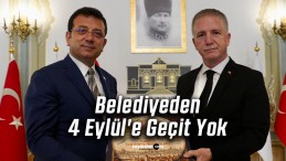 Belediyeden 4 Eylül’e Geçit Yok