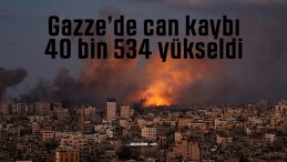 Gazze’de can kaybı 40 bin 534 yükseldi