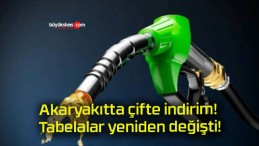 Akaryakıtta çifte indirim! Tabelalar yeniden değişti!