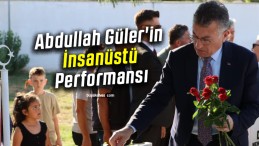 TBMM AK Parti Grup Başkanı Abdullah Güler’in İnsanüstü Performansı