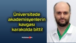 Üniversitede akademisyenlerin kavgası karakolda bitti!