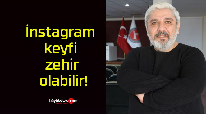 İnstagram keyfi zehir olabilir!