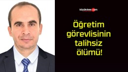 Öğretim görevlisinin talihsiz ölümü!