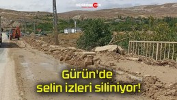 Gürün’de selin izleri siliniyor!