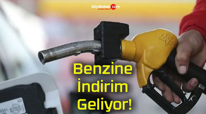 Benzine İndirim Geliyor!