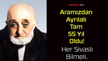 Aramızdan Ayrılalı Tam 55 Yıl Oldu!