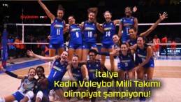 İtalya Kadın Voleybol Milli Takımı olimpiyat şampiyonu!