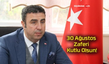 30 Ağustos Zaferi Kutlu Olsun!